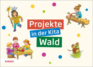 Buchcover Projekte in der Kita Wald | Regina Bestle-Körfer | EAN 9783451383502 | ISBN 3-451-38350-0 | ISBN 978-3-451-38350-2