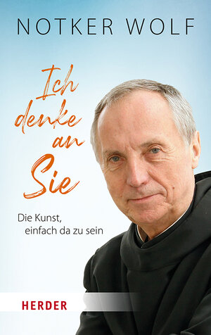 Buchcover Ich denke an Sie | Notker Wolf | EAN 9783451385308 | ISBN 3-451-38530-9 | ISBN 978-3-451-38530-8