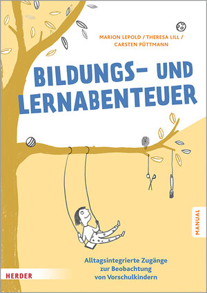 Buchcover Bildungs- und Lernabenteuer: Manual | Marion Lepold | EAN 9783451385605 | ISBN 3-451-38560-0 | ISBN 978-3-451-38560-5