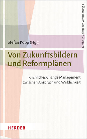 Buchcover Von Zukunftsbildern und Reformplänen  | EAN 9783451386916 | ISBN 3-451-38691-7 | ISBN 978-3-451-38691-6