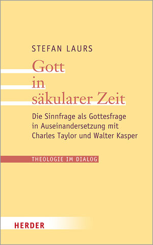 Buchcover Gott in säkularer Zeit | Stefan Laurs | EAN 9783451387272 | ISBN 3-451-38727-1 | ISBN 978-3-451-38727-2