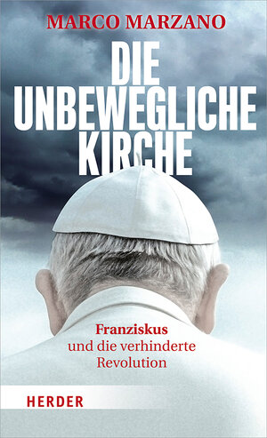 Buchcover Die unbewegliche Kirche | Marco Marzano | EAN 9783451387517 | ISBN 3-451-38751-4 | ISBN 978-3-451-38751-7