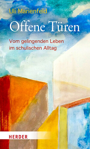 Buchcover Offene Türen | Uli Marienfeld | EAN 9783451387746 | ISBN 3-451-38774-3 | ISBN 978-3-451-38774-6