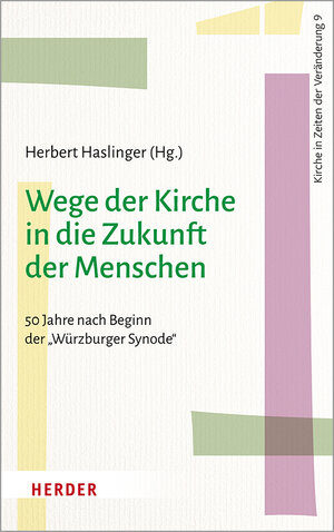 Buchcover Wege der Kirche in die Zukunft der Menschen  | EAN 9783451388293 | ISBN 3-451-38829-4 | ISBN 978-3-451-38829-3
