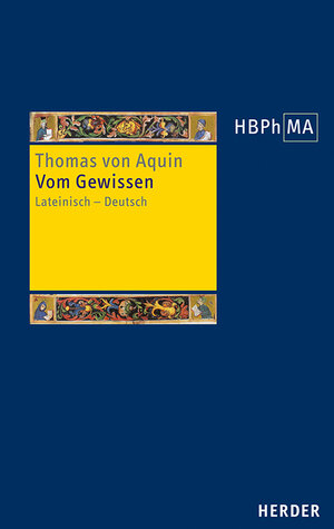 Buchcover Vom Gewissen | Thomas von Aquin | EAN 9783451388514 | ISBN 3-451-38851-0 | ISBN 978-3-451-38851-4