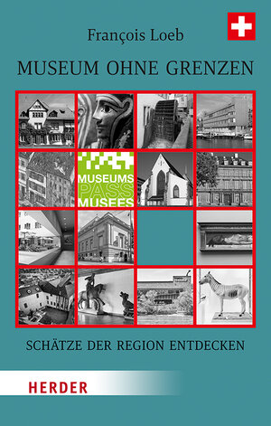 Buchcover Museum ohne Grenzen | François Loeb | EAN 9783451388552 | ISBN 3-451-38855-3 | ISBN 978-3-451-38855-2