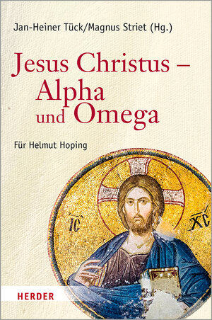 Buchcover Jesus Christus – Alpha und Omega  | EAN 9783451388569 | ISBN 3-451-38856-1 | ISBN 978-3-451-38856-9