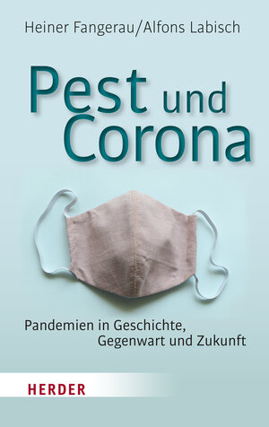 Buchcover Pest und Corona | Heiner Fangerau | EAN 9783451388798 | ISBN 3-451-38879-0 | ISBN 978-3-451-38879-8