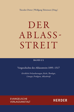 Buchcover Vorgeschichte des Ablassstreits 1095–1517  | EAN 9783451389016 | ISBN 3-451-38901-0 | ISBN 978-3-451-38901-6