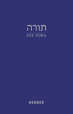 Buchcover Die Tora | EAN 9783451390166 | ISBN 3-451-39016-7 | ISBN 978-3-451-39016-6