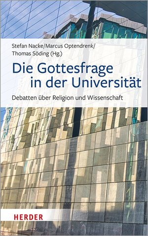 Buchcover Die Gottesfrage in der Universität  | EAN 9783451392405 | ISBN 3-451-39240-2 | ISBN 978-3-451-39240-5