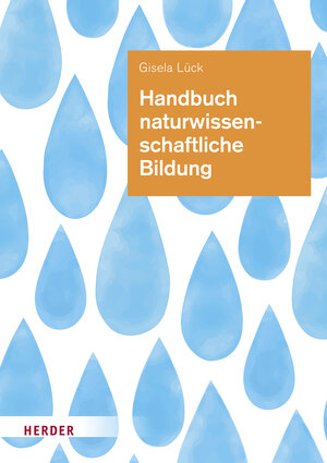 Buchcover Handbuch naturwissenschaftliche Bildung | Gisela Lück | EAN 9783451393082 | ISBN 3-451-39308-5 | ISBN 978-3-451-39308-2