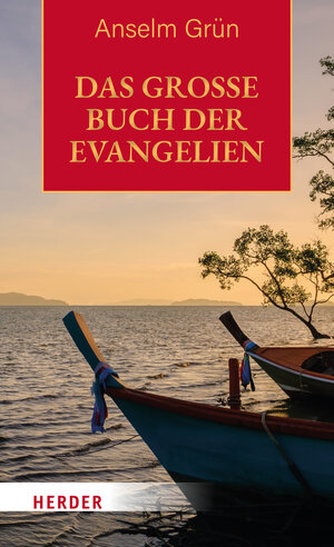 Buchcover Das große Buch der Evangelien | Anselm Grün | EAN 9783451395024 | ISBN 3-451-39502-9 | ISBN 978-3-451-39502-4