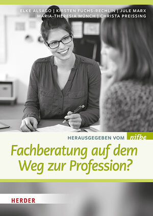 Buchcover Fachberatung auf dem Weg zur Profession? | Elke Alsago | EAN 9783451395338 | ISBN 3-451-39533-9 | ISBN 978-3-451-39533-8