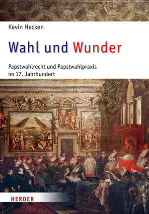 Buchcover Wahl und Wunder | Kevin Hecken | EAN 9783451395710 | ISBN 3-451-39571-1 | ISBN 978-3-451-39571-0