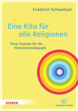 Buchcover Eine Kita für alle Religionen | Friedrich Schweitzer | EAN 9783451395901 | ISBN 3-451-39590-8 | ISBN 978-3-451-39590-1