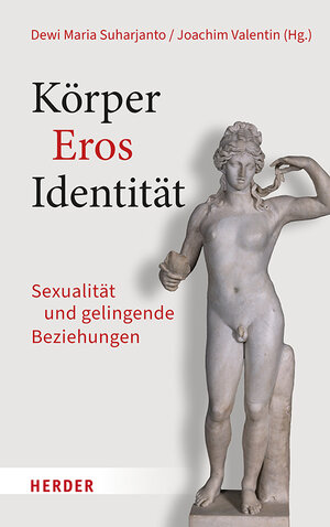 Buchcover Körper – Eros – Identität  | EAN 9783451396304 | ISBN 3-451-39630-0 | ISBN 978-3-451-39630-4