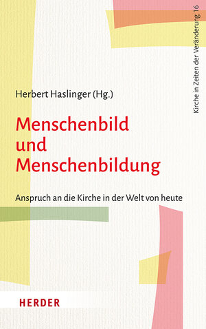 Buchcover Menschenbild und Menschenbildung  | EAN 9783451396366 | ISBN 3-451-39636-X | ISBN 978-3-451-39636-6