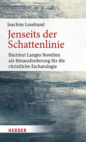 Buchcover Jenseits der Schattenlinie | Joachim Losehand | EAN 9783451396588 | ISBN 3-451-39658-0 | ISBN 978-3-451-39658-8