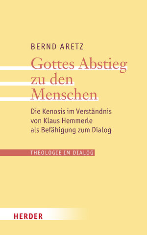 Buchcover Gottes Abstieg zu den Menschen | Bernd Aretz | EAN 9783451397295 | ISBN 3-451-39729-3 | ISBN 978-3-451-39729-5