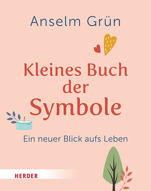 Buchcover Kleines Buch der Symbole | Anselm Grün | EAN 9783451397967 | ISBN 3-451-39796-X | ISBN 978-3-451-39796-7