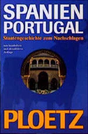 Buchcover Spanien-Portugal-Ploetz | Ploetz | EAN 9783451405082 | ISBN 3-451-40508-3 | ISBN 978-3-451-40508-2
