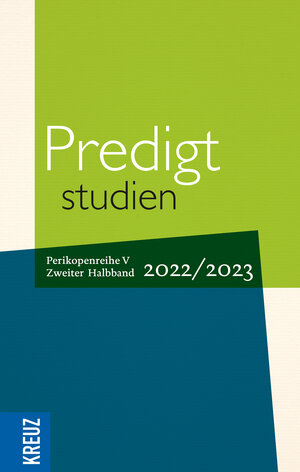 Buchcover Predigtstudien 2022/2023 - 2. Halbband  | EAN 9783451601200 | ISBN 3-451-60120-6 | ISBN 978-3-451-60120-0