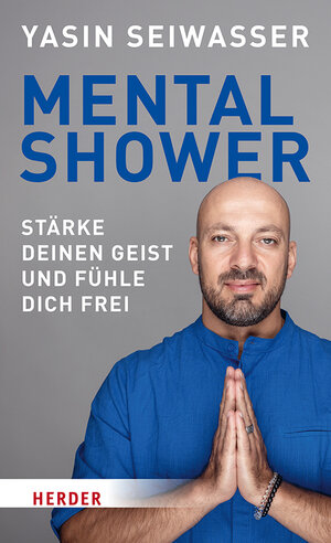 Buchcover Mental Shower | Yasin Seiwasser | EAN 9783451602207 | ISBN 3-451-60220-2 | ISBN 978-3-451-60220-7