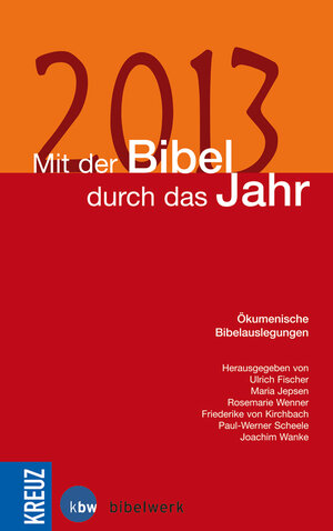 Buchcover Mit der Bibel durch das Jahr 2013  | EAN 9783451611162 | ISBN 3-451-61116-3 | ISBN 978-3-451-61116-2
