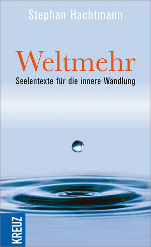 Buchcover Weltmehr | Stephan Hachtmann | EAN 9783451611919 | ISBN 3-451-61191-0 | ISBN 978-3-451-61191-9