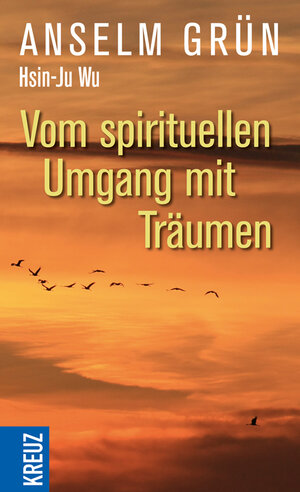 Buchcover Vom spirituellen Umgang mit Träumen | Anselm Grün | EAN 9783451612817 | ISBN 3-451-61281-X | ISBN 978-3-451-61281-7