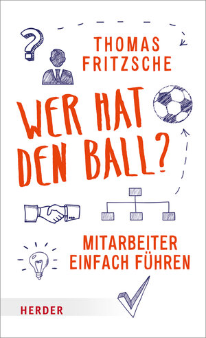 Buchcover Wer hat den Ball? | Thomas Fritzsche | EAN 9783451613746 | ISBN 3-451-61374-3 | ISBN 978-3-451-61374-6