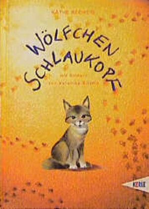 Buchcover Wölfchen Schlaukopf | Käthe Recheis | EAN 9783451700026 | ISBN 3-451-70002-6 | ISBN 978-3-451-70002-6