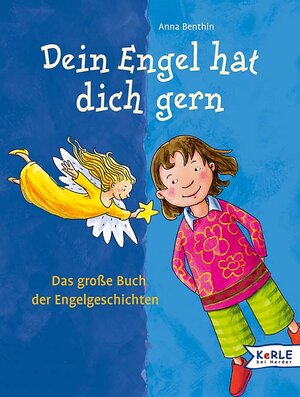 Buchcover Dein Engel hat dich gern | Anna Benthin | EAN 9783451706509 | ISBN 3-451-70650-4 | ISBN 978-3-451-70650-9