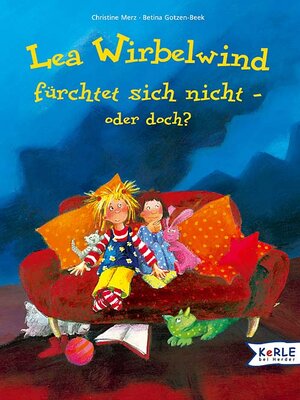 Buchcover Lea Wirbelwind fürchtet sich nicht - oder doch? | Christine Merz | EAN 9783451707254 | ISBN 3-451-70725-X | ISBN 978-3-451-70725-4