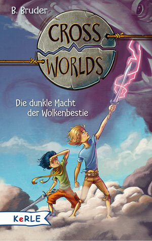 Buchcover Cross Worlds - Die dunkle Macht der Wolkenbestie | B. Bruder | EAN 9783451712739 | ISBN 3-451-71273-3 | ISBN 978-3-451-71273-9