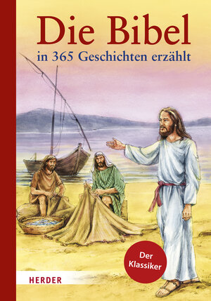 Buchcover Die Bibel in 365 Geschichten erzählt  | EAN 9783451716416 | ISBN 3-451-71641-0 | ISBN 978-3-451-71641-6