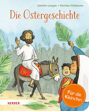 Buchcover Die Ostergeschichte (Pappbilderbuch) | Annette Langen | EAN 9783451716959 | ISBN 3-451-71695-X | ISBN 978-3-451-71695-9