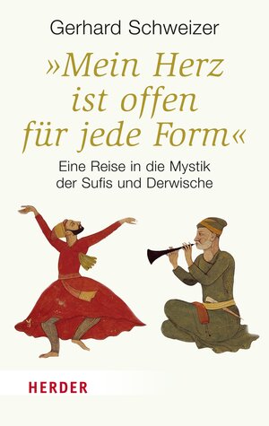 Buchcover "Mein Herz ist offen für jede Form" | Gerhard Schweizer | EAN 9783451800856 | ISBN 3-451-80085-3 | ISBN 978-3-451-80085-6