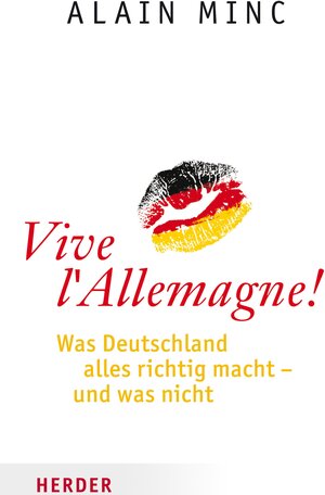 Buchcover Vive l'Allemagne! | Alain Minc | EAN 9783451801778 | ISBN 3-451-80177-9 | ISBN 978-3-451-80177-8