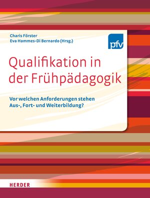 Buchcover Qualifikation in der Frühpädagogik  | EAN 9783451801983 | ISBN 3-451-80198-1 | ISBN 978-3-451-80198-3