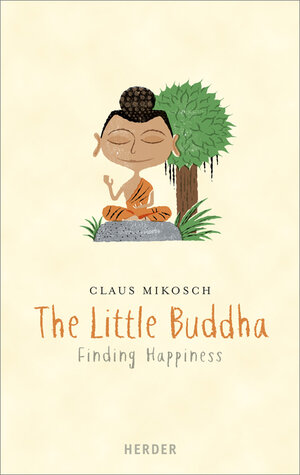 Buchcover The Little Buddha | Claus Mikosch | EAN 9783451802003 | ISBN 3-451-80200-7 | ISBN 978-3-451-80200-3
