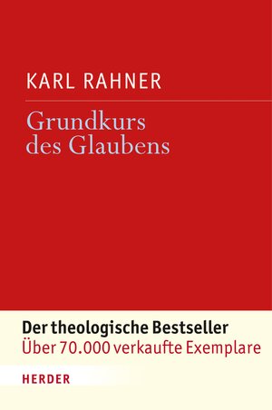 Buchcover Grundkurs des Glaubens | Karl Rahner | EAN 9783451802966 | ISBN 3-451-80296-1 | ISBN 978-3-451-80296-6