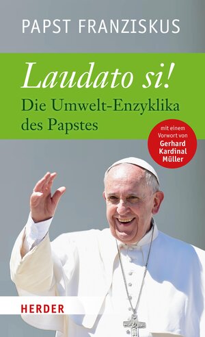 Buchcover Laudato si | Franziskus (Papst) | EAN 9783451807367 | ISBN 3-451-80736-X | ISBN 978-3-451-80736-7