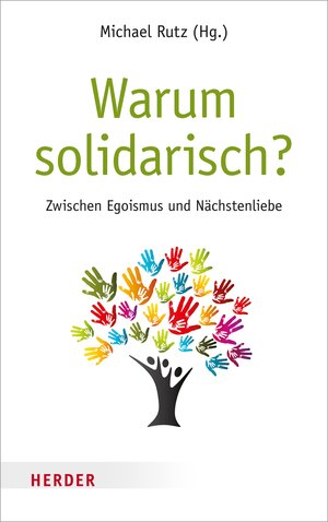 Buchcover Warum solidarisch?  | EAN 9783451807459 | ISBN 3-451-80745-9 | ISBN 978-3-451-80745-9