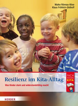 Buchcover Resilienz im Kita-Alltag | Maike Rönnau-Böse | EAN 9783451810350 | ISBN 3-451-81035-2 | ISBN 978-3-451-81035-0