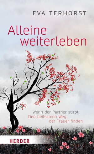 Buchcover Alleine weiterleben | Eva Terhorst | EAN 9783451814945 | ISBN 3-451-81494-3 | ISBN 978-3-451-81494-5