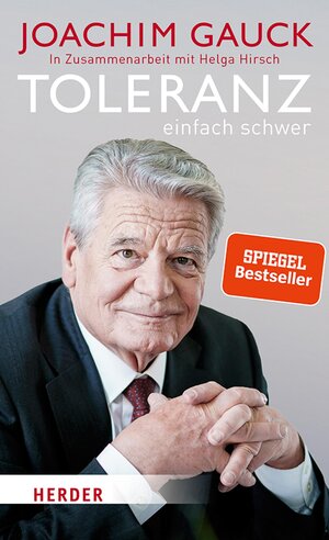 Buchcover Toleranz: einfach schwer | Joachim Gauck | EAN 9783451815270 | ISBN 3-451-81527-3 | ISBN 978-3-451-81527-0