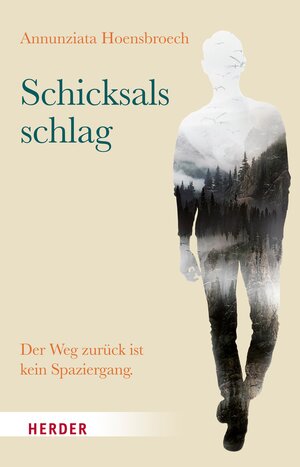 Buchcover Schicksalsschlag | Annunziata von Hoensbroech | EAN 9783451816857 | ISBN 3-451-81685-7 | ISBN 978-3-451-81685-7