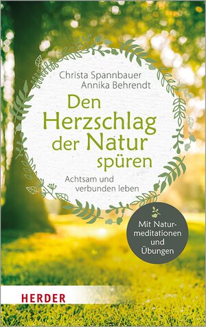 Buchcover Den Herzschlag der Natur spüren | Christa Spannbauer | EAN 9783451819605 | ISBN 3-451-81960-0 | ISBN 978-3-451-81960-5